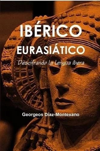 "Íbero Eurasiático", libro de Georgeos Díaz-Montexano