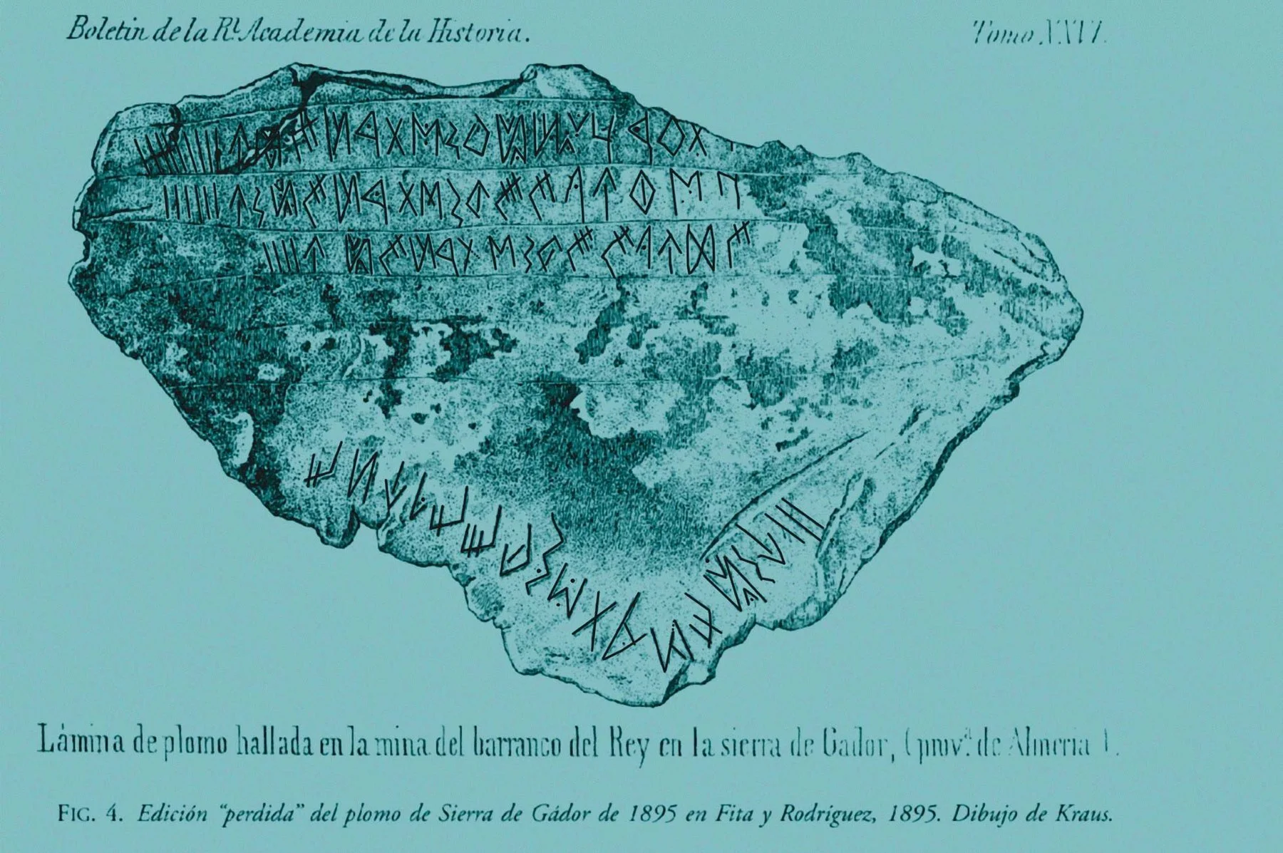 Edición  “perdida”  del  plomo  de  Sierra  de  Gádor  de  1895  en  Fita  y  Rodríguez,  1895.  Dibujo  de  Kraus. Según Rodríguez, 2002, es el primero fidedigno.