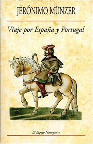 Viaje por España y Portugal - Jerónimo Münzer